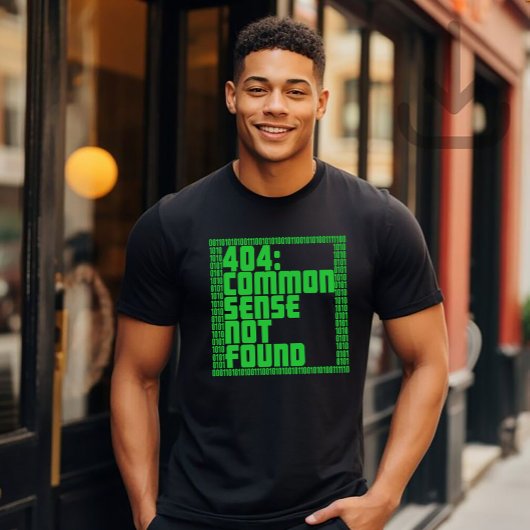 Funny 404: Common Sense Not Found Tシャツ