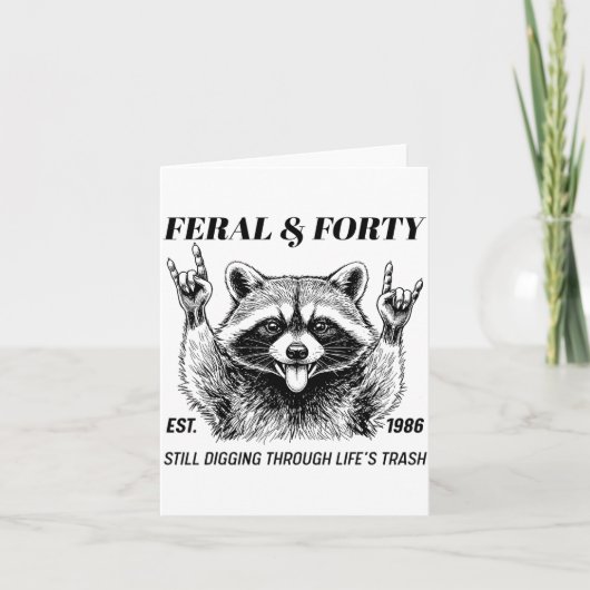 Funny 40th Birthday Est 1986 Feral &amp; Forty Rac カード (正面)