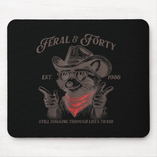 Funny 40th Birthday Est 1986 Feral &amp; Forty Rac マウスパッド (正面)