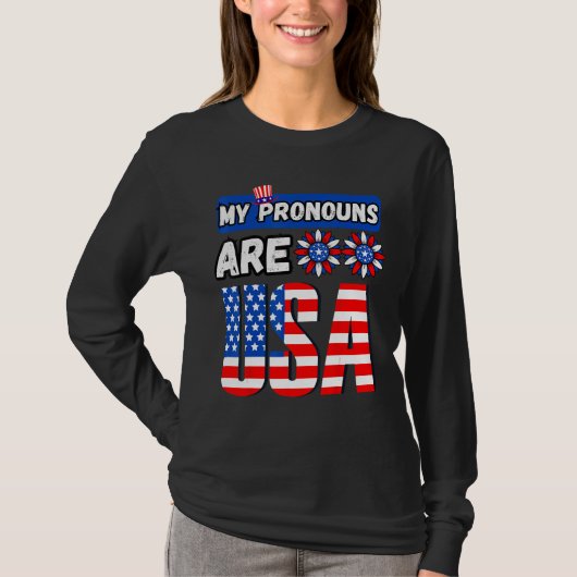 Funny 4th of july my pronouns are USA Tシャツ (正面)