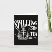 Funny 4th Of July Slling The Tea Since 1773 カード (正面)