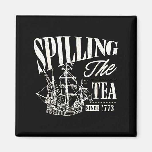 Funny 4th Of July Slling The Tea Since 1773  マグネット (正面)
