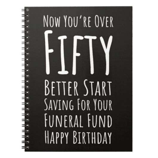 Funny 50th Birthday Gifts Fifty 50 And Fabulous ノートブック (正面)