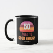 Funny 50th Birthday Mug Ideas Aged to Good Enough  マグカップ (左)
