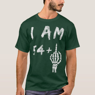 Funny 55th Birthday I Am 54 Plus Skeleton Middle F Tシャツ