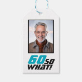Funny 60 so what Quote Photo 60th Birthday ギフトタグ (正面)