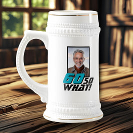 Funny 60 so what Quote Photo 60th Birthday ビールジョッキ