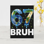 Funny 67 bruh six seven earth day everyday girlsFu カード (黄色い花)