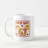 Funny 67 Cud Says 67 Valentine Couple Matching Six コーヒーマグカップ (左)