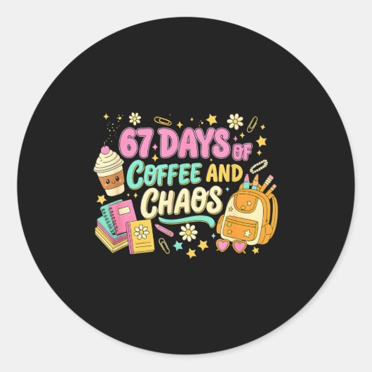 Funny 67 Days Of Coffee Retro Teacher Humor  ラウンドシール (正面)
