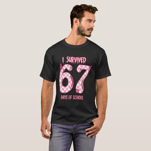 Funny 67 Days Of School Meme For Teachers And Stud Tシャツ (正面フル)