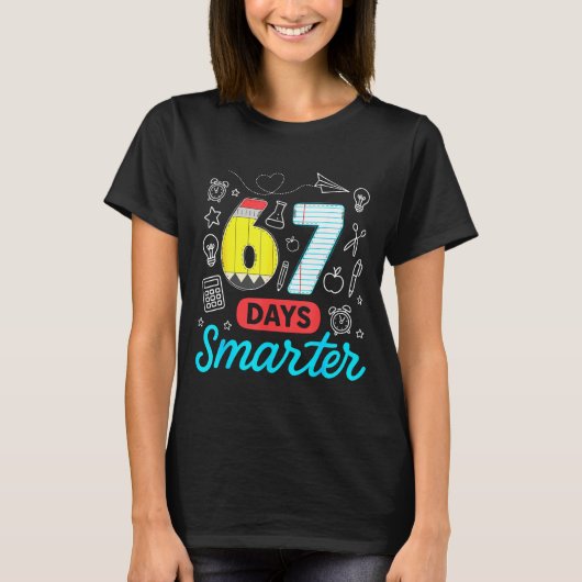 Funny 67 Days Smarter Six Seven Meme Teachers Stud Tシャツ (正面)