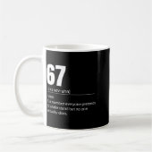 Funny 67 Definition The Meaning Of 67 Meme Six Sev コーヒーマグカップ (左)