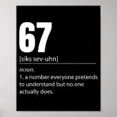 Funny 67 Definition The Meaning Of 67 Meme Six Sev ポスター (正面)