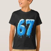 Funny 67 Drip Cold Ice Winter Season Six Seven Sno Tシャツ (正面)