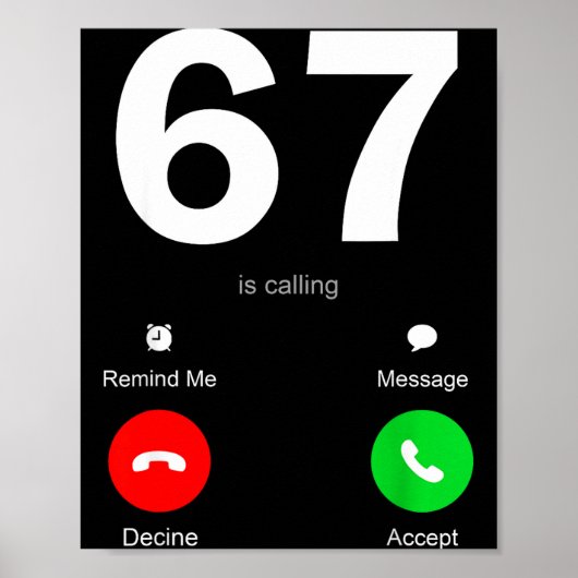Funny 67 Is Calling 6-7 Meme Six Seven 6 7 Gen Alp ポスター (正面)
