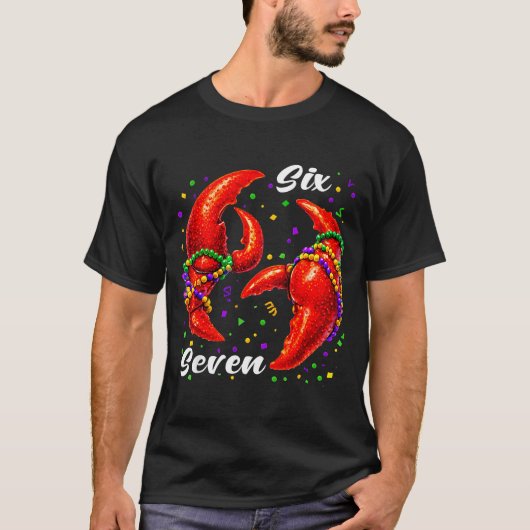 Funny 67 Mardi Gras Crawfish Meme 6 7 Beads Six Se Tシャツ (正面)