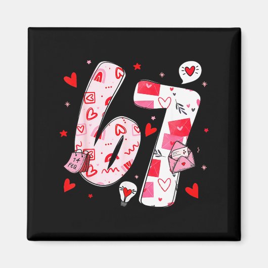Funny 67 Meme Six Seven 6 7 Valentine Hearts  マグネット (正面)
