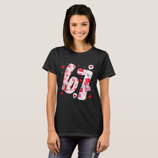 Funny 67 Meme Six Seven 6 7 Valentine Hearts  Tシャツ (正面フル)
