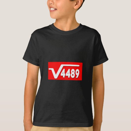 Funny 67 Meme Square Root 4489 Slang Math Teacher Tシャツ (正面)