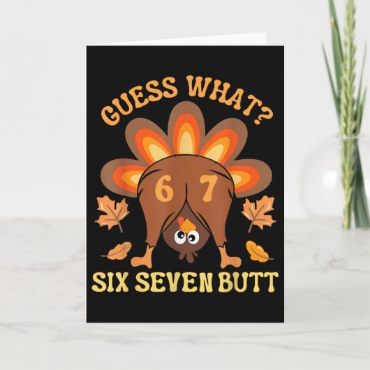 Funny 67 Meme Thanksgiving Turkey Guess What Six S カード (正面)