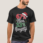 Funny 67 Nice 33 Naughty 67 Xmas Meme Tシャツ (正面)