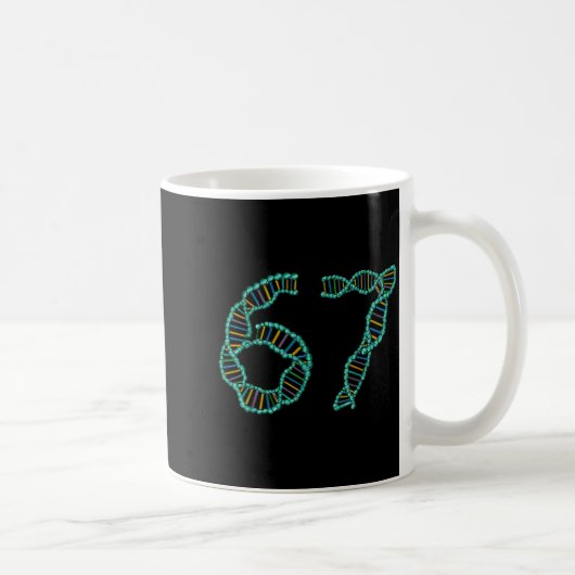 Funny 67 Number Meme Dna Replication Molecular Sci コーヒーマグカップ (右)