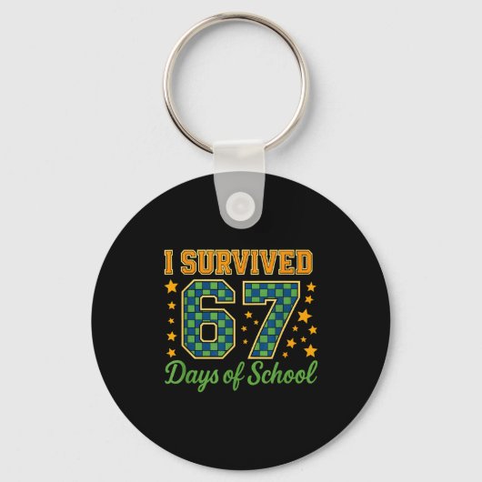 Funny 67 School Meme Design _ I Survived 67 Days  キーホルダー (正面)