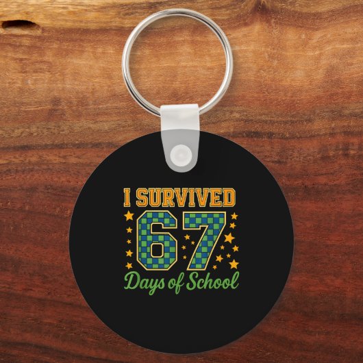 Funny 67 School Meme Design _ I Survived 67 Days  キーホルダー (正面)