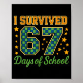Funny 67 School Meme Design _ I Survived 67 Days ポスター (正面)
