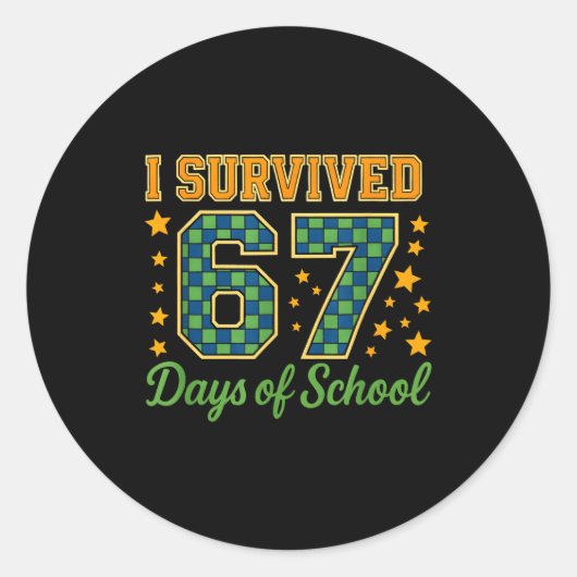 Funny 67 School Meme Design _ I Survived 67 Days  ラウンドシール (正面)