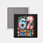 Funny 67 School Nurse Christmas Xmas Meme Holiday  マグネット (正面/裏面)