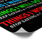 Funny 67 Six Seven 6 7 Meme Things Want To Do 6-7 ポスター (角)