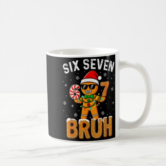 Funny 67 Six Seven Bruh Gingerbread 6 7 Meme Chris コーヒーマグカップ (右)
