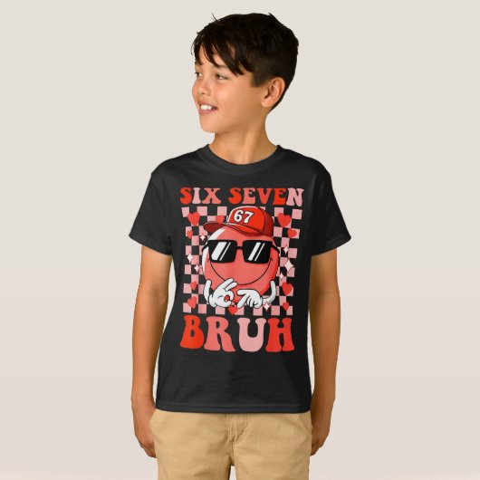 Funny 67 Six Seven Bruh Valentine 6 7 Meme Love Wo Tシャツ (正面フル)