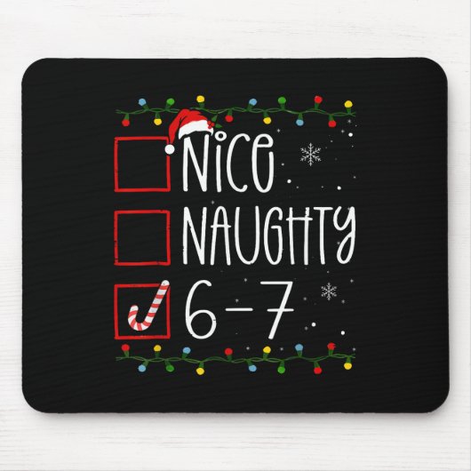 Funny 67 Six Seven Meme Christmas Naughty Nice Lis マウスパッド (正面)