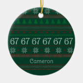 Funny 67 Ugly Christmas Sweater Party 6 7 セラミックオーナメント (正面)