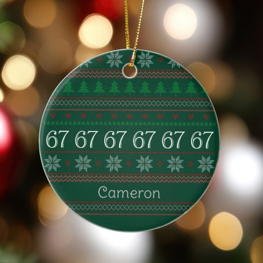 Funny 67 Ugly Christmas Sweater Party 6 7 セラミックオーナメント