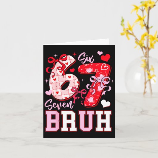 Funny 67 Valentines Bruh Six Seven Meme Heart 6 7  カード (黄色い花)