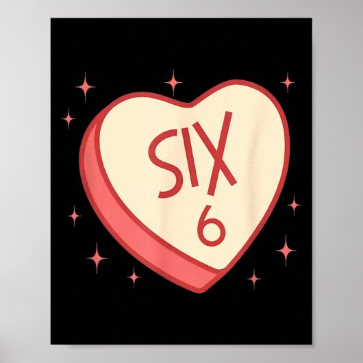 Funny 67 Valentines Day Candy Heart 6 7 Meme Six S ポスター (正面)