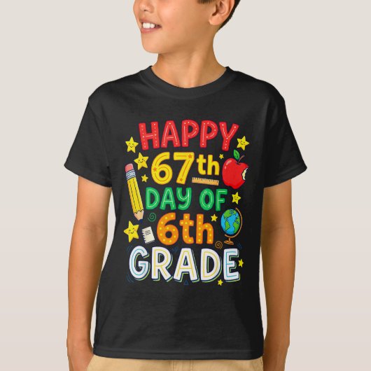 Funny 67th Day Of 6th Grade Teacher Student Six Se Tシャツ (正面)