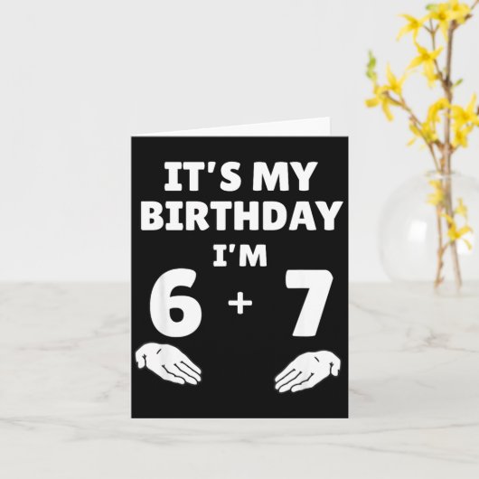 Funny 6 7 13th Birthday - 13th Birthday Six Seven  カード (黄色い花)