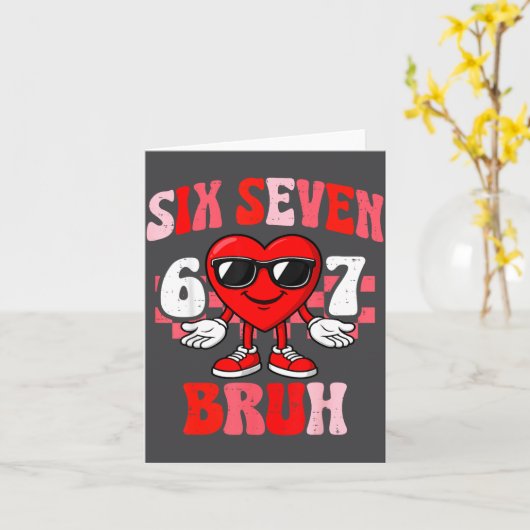 Funny 6 7 Bruh Valentine Six Seven Meme Boys Teens カード (黄色い花)