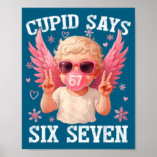 Funny 6 7 Meme Heart Cud Says Six Seven 67 Valenti ポスター (正面)
