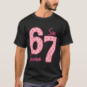 Funny 6 7 Meme Heart Gen Alpha Six Seven 67 Valent Tシャツ (正面)