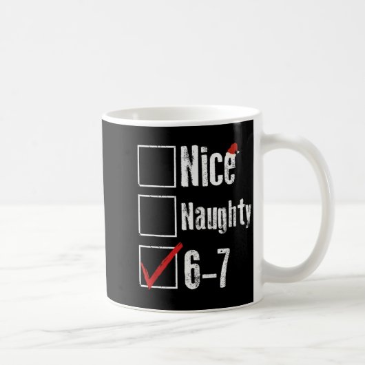 Funny 6-7 Meme Nice Naughty 67 Christmas Brain Rot コーヒーマグカップ (右)