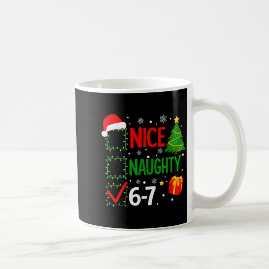 Funny 6-7 Meme Nice Naughty 67 Christmas Brain Rot コーヒーマグカップ (右)