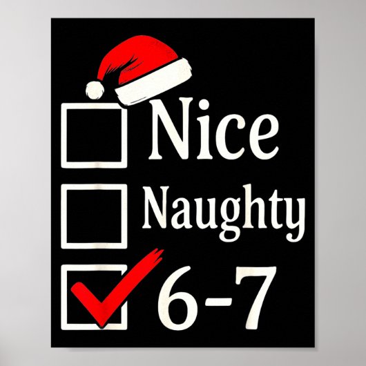 Funny 6-7 Meme Nice Naughty 67 Christmas Brain Rot ポスター (正面)