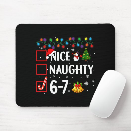 Funny 6-7 Meme Nice Naughty 67 Christmas Brain Rot マウスパッド (マウス)