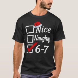 Funny 6-7 Meme Nice Naughty 67 Christmas Brain Rot Tシャツ